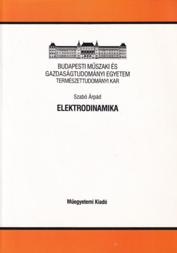 Szabó Árpád: Elektrodinamika antikvár