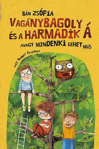 Bán Zsófia: Vagánybagoly és a harmadik Á antikvár