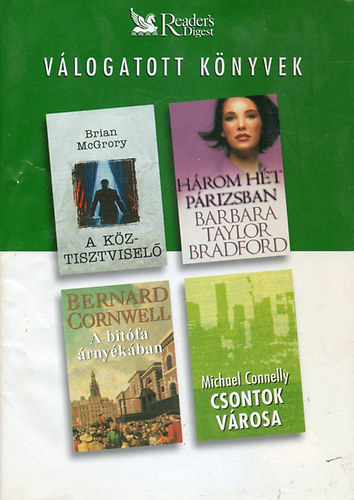 Conelly,Taylor,Cornwel,McGrory: Válogatott könyvek-Csontok városa, Három hét párizsban, A bitófa árnyékában, Csontok városa antikvár