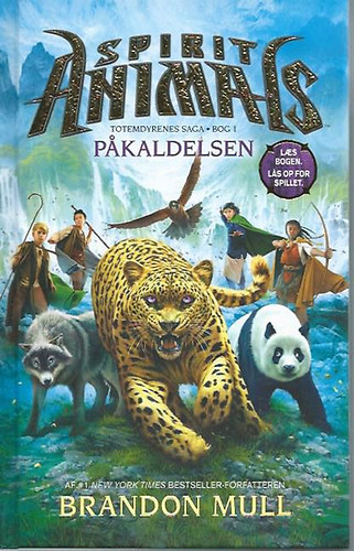 Brandon Mull: Spirit Animals 1: Påkaldelsen (dán) antikvár