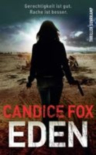 Fox, Candice: Eden idegen