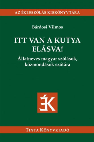 Itt van a kutya elásva! könyv