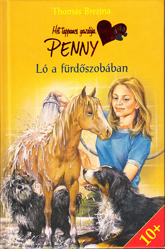 Thomas Brezina: Ló a fürdőszobában (Hét tappancs gazdája, Penny) antikvár