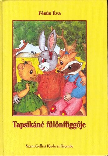 Fésűs Éva: Tapsikáné fülönfüggője antikvár