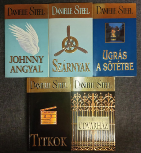 Danielle Steel: (5db) Danielle Steel romantikus könyvcsomag: Johnny angyal / Szárnyak / Ugrás a sötétbe / Titkok / Az udvarház antikvár