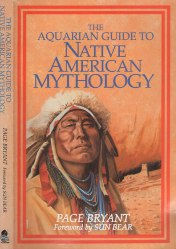 Page Bryant: The Aquarian Guide to American Mythology antikvár