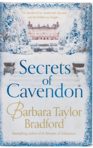 Barbara Taylor Bradford: Secrets of Cavendon antikvár