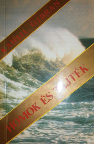 Gibran Kahlil: Homok és tajték antikvár
