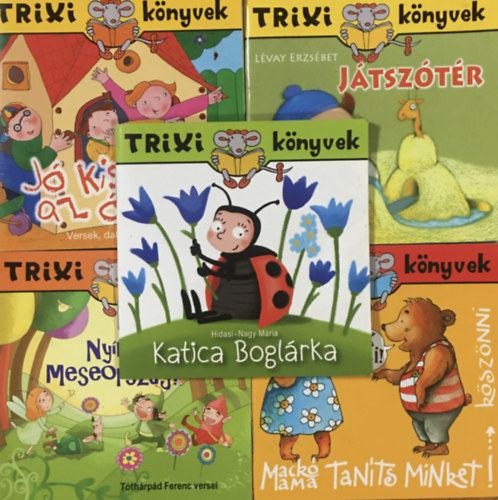 Hidasi-Nagy Mária, Tóthárpád Ferenc, Miklya Luzsányi Mónika, Lévay Erzsébet, Brückner Judit: 5 kötet Trixi könyvek könyv