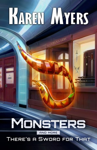 Karen Myers: Monsters, And More e-Könyv