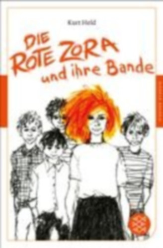 Held, Kurt: Die rote Zora und ihre Bande idegen