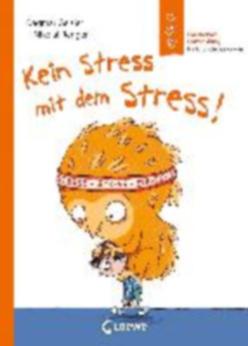 Geisler, Dagmar: Kein Stress mit dem Stress! (Starke Kinder, glückliche Eltern) idegen
