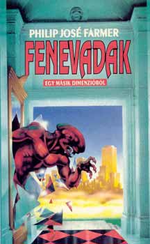 Philip José Farmer: Fenevadak (egy másik dimenzióból) antikvár