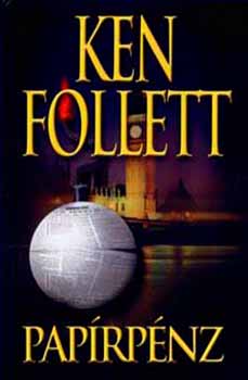 Ken Follett: Papírpénz antikvár