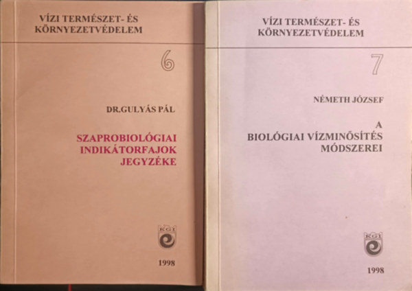 Dr. Gulyás Pál, Németh József: Vízi természet- és környezetvédelem 6-7 antikvár