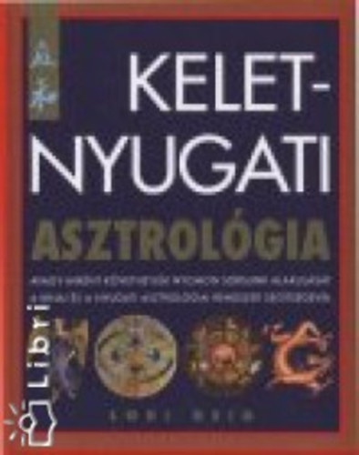 Lori Reid: Kelet-nyugati asztrológia antikvár