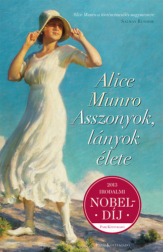 Alice Munro: Asszonyok, lányok élete