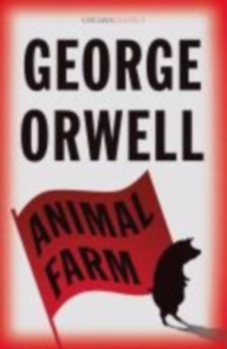 Orwell, George: Animal Farm idegen