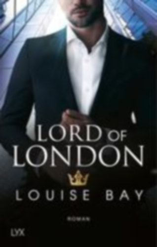 Bay, Louise: Lord of London idegen