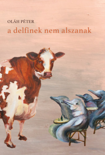 Oláh Péter: a delfinek nem alszanak könyv