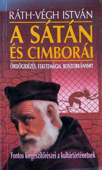 Ráth-Végh István: A Sátán és cimborái /Ördögidézés, feketemágia, boszorkányhit/ antikvár