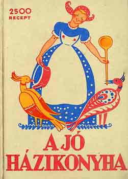 Hunyady Erzsébet: A jó házikonyha antikvár