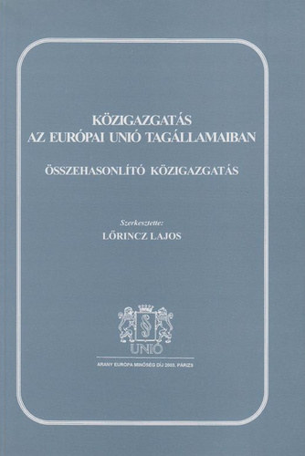 Lőrincz Lajos: Közigazgatás ​az Európai Unió tagállamaiban antikvár