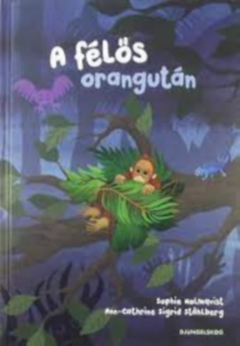 Sophie Holmqvist: A félős orángután antikvár