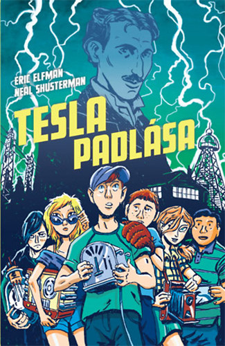 Eric Elfman; Neal Shusterman: Tesla padlása könyv