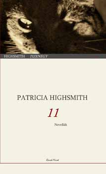 Patricia Highsmith: Tizenegy - Novellák antikvár