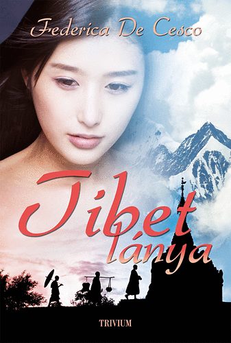 Frederica de Cesco: Tibet lánya antikvár
