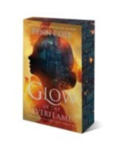 Cole, Penn: Glow of the Everflame idegen