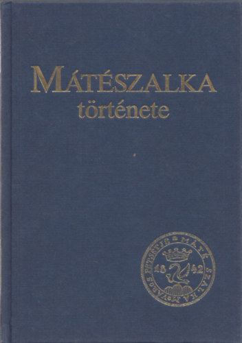 Ujváry Zoltán: Mátészalka története + Mátészalka néprajza antikvár