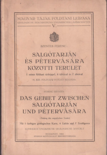 Szentes Ferenc: Salgótarján és Pétervására közötti terület (Magyar tájak földtani leírása V.)- magyar-német nyelvű antikvár