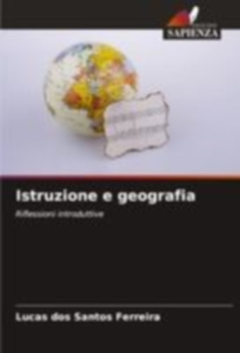 dos Santos Ferreira, Lucas: Istruzione e geografia idegen