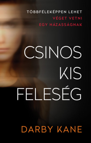 Darby Kane: Csinos kis feleség könyv