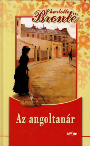 Charlotte Brontë: Az angoltanár antikvár
