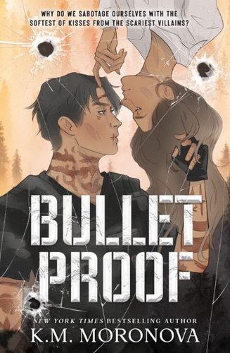 K. M. Moronova: Bulletproof idegen