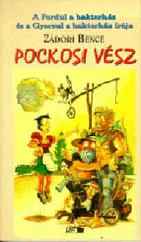 Zádori Bence: Pockosi vész könyv
