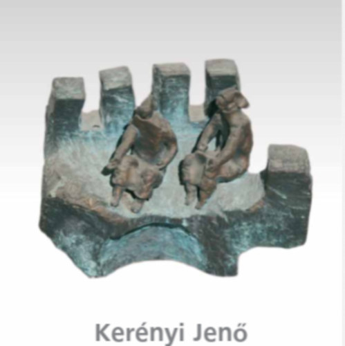 Kerényi Jenő (1908-1975) Kiállítás a Körmendi Galáriában 2006. január 23 - február 18. antikvár