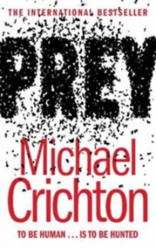 Michael Crichton: Prey idegen