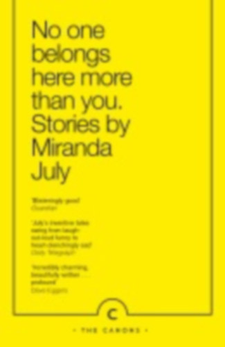 July, Miranda: No One Belongs Here More Than You idegen