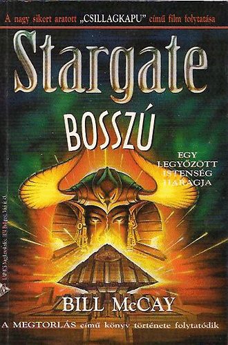 Bill McCay: Stargate: Bosszú antikvár