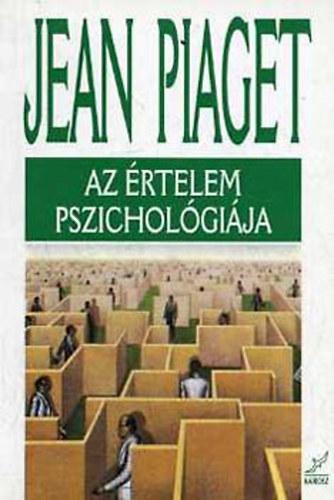 Jean Piaget Az rtelem pszichol gi ja antikv r bookline