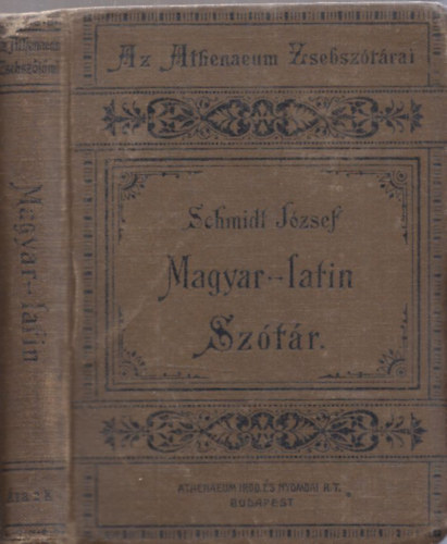 Schmidt József: Magyar-Latin Szótár A Középiskolák Számára II. antikvár