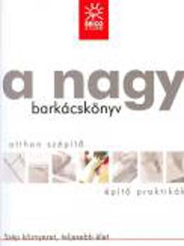 Walsh, Tommy: A nagy barkácskönyv antikvár