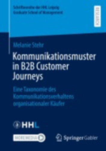 Stehr, Melanie: Kommunikationsmuster in B2B Customer Journeys idegen