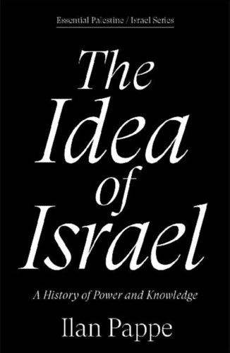 Pappe, Ilan: The Idea of Israel idegen