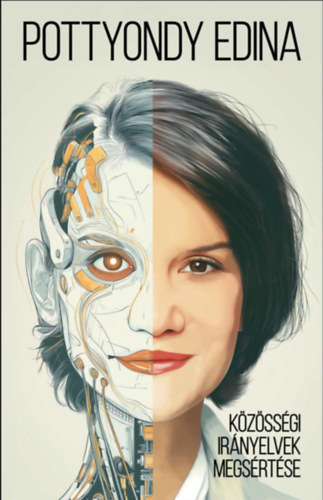Pottyondy Edina: Közösségi irányelvek megsértése könyv