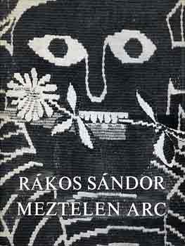 Rákos Sándor: Meztelen arc antikvár